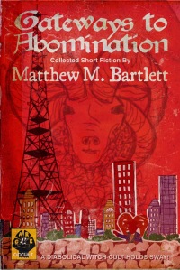 matthew bartlett's gateways to abomination