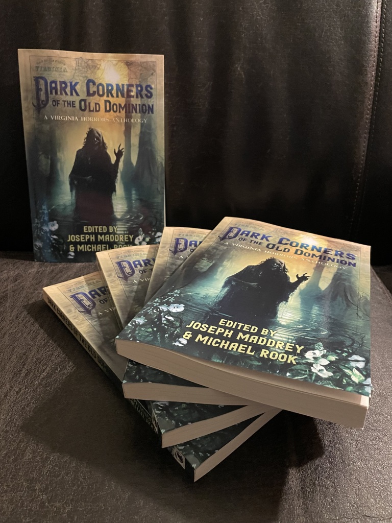 Images of Dark Corners of the Old Dominion, a new anthology of short horror stories set in Virginia